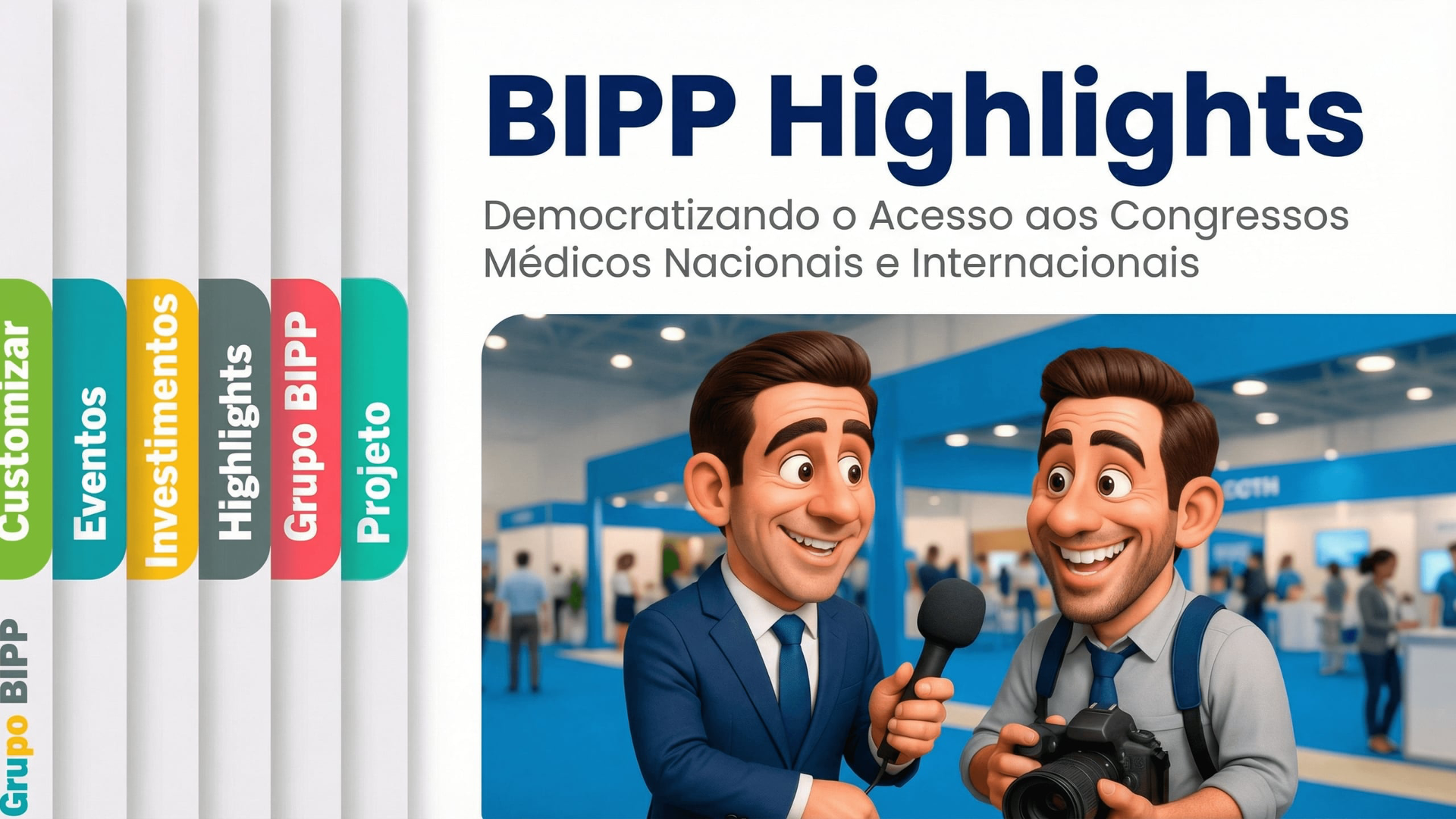 BIPP Highlights